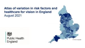PHE Atlas of Variation in risk factors and heathcare for vision in England